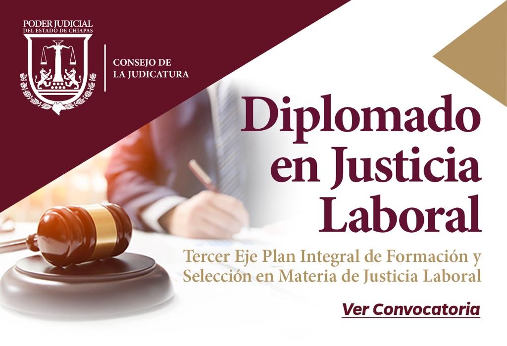 Convoca Poder Judicial a Diplomado de continuidad a la Reforma Laboral