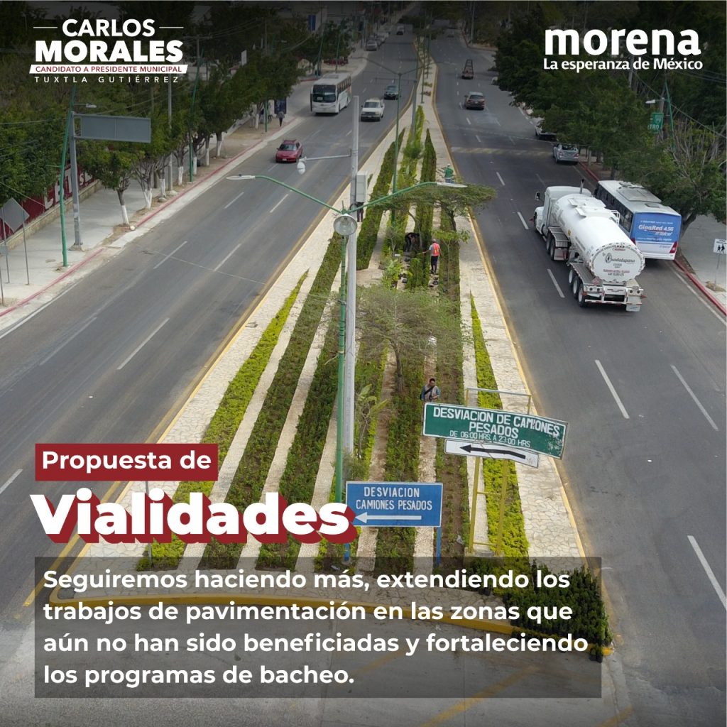 Carlos Morales apuesta por seguir mejorando las vialidades de Tuxtla